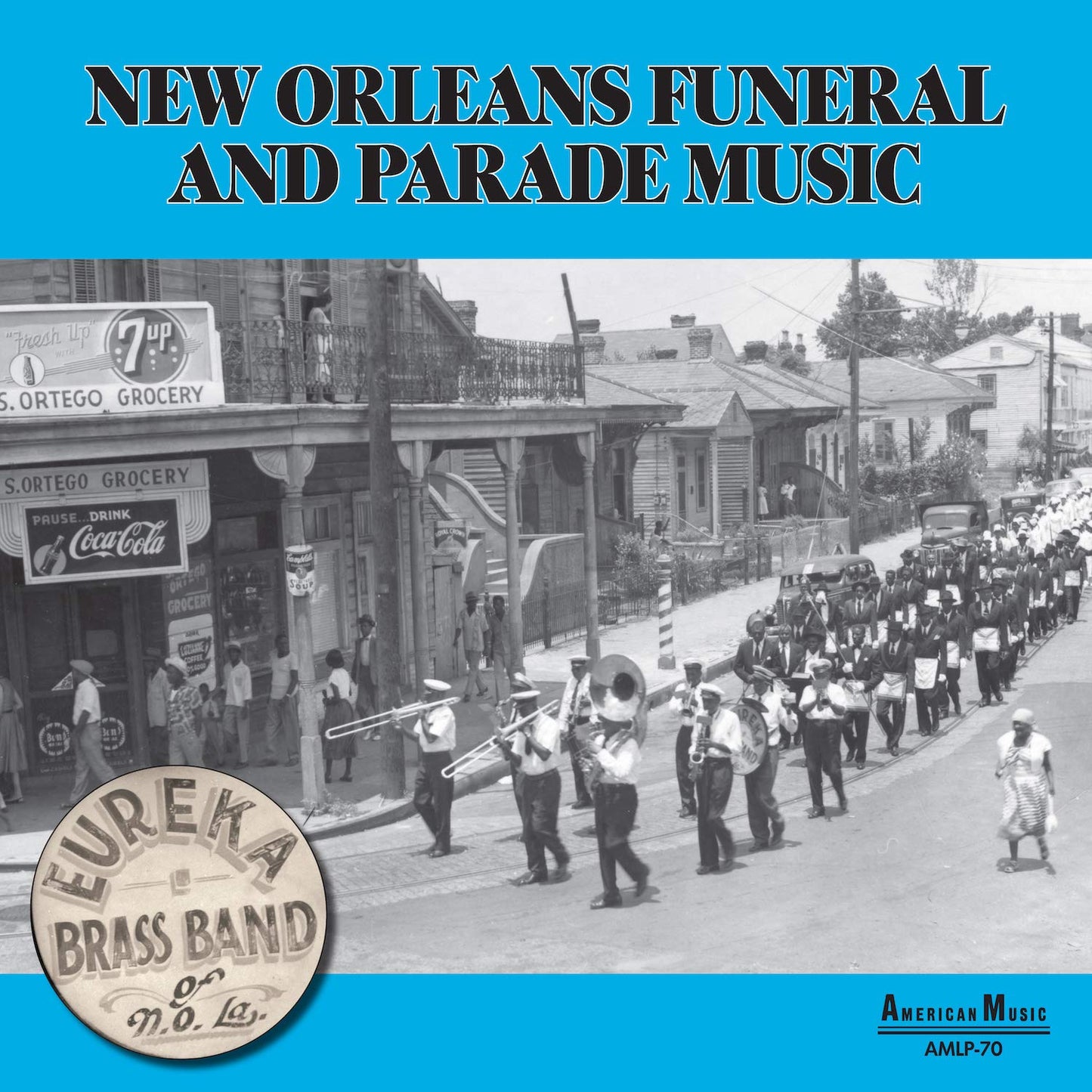 Eureka Brass Band - New Orleans Parade & Funeral Music [LP] Vinyl Record