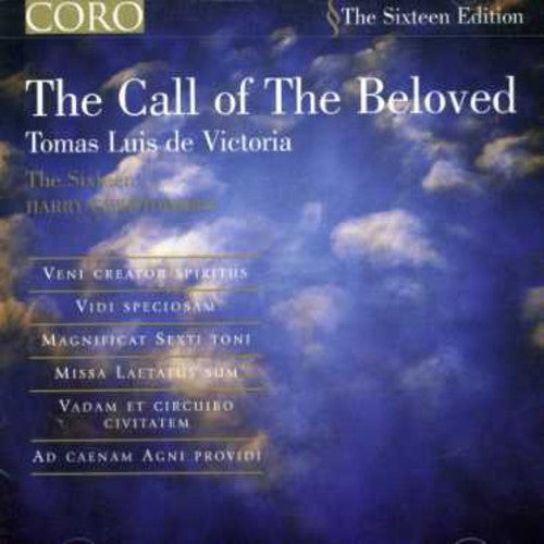 The Sixteen - Victoria Call of the Beloved Music CD