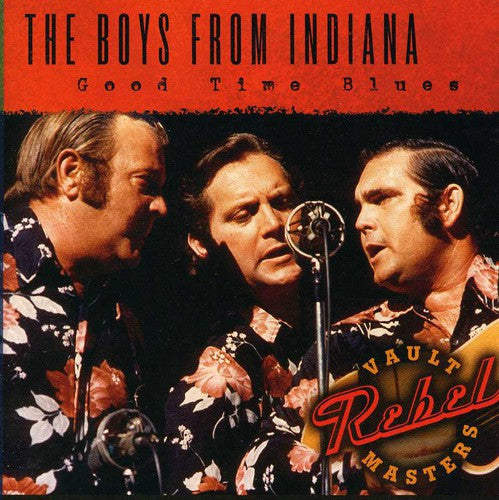 The Boys From Indiana - Good Time Blues Music CD