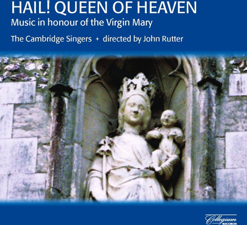JOHN RUTTER - Hail Queen of Heaven [CD]
