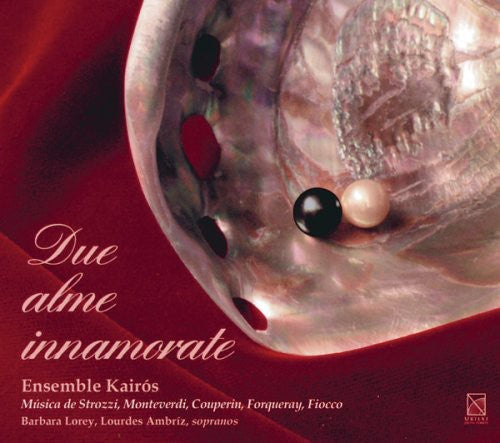 Kairos Quartet - Due Alme Innamorate Music CD