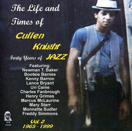 Cullen Knight - Life & Times of Cullen Knight 2 [CD] [New CD]