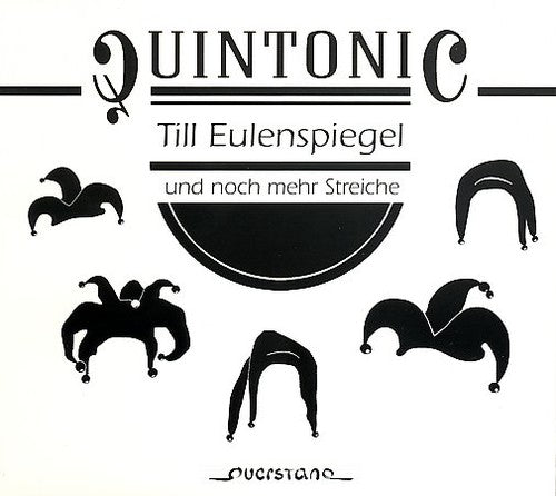 Quintonic - Till Eulenspiegel Und Noch Mehr Streiche [CD]