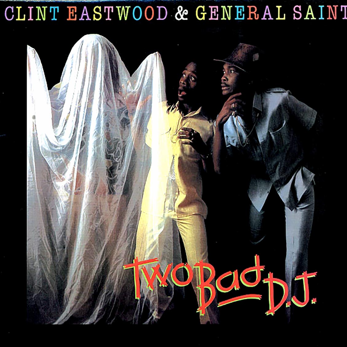 Clint Eastwood & General Saint - Two Bad DJ [New]