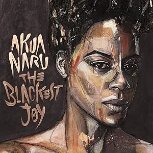 Naru, Akua - Blackest Joy [LP] Vinyl Record