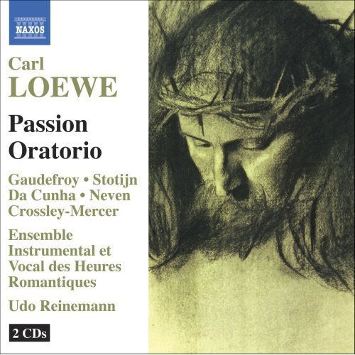 C. LOEWE - Passion Oratorio [2 CD]