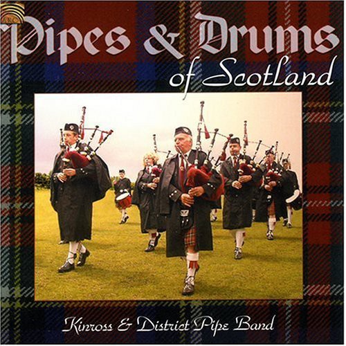 Kinross & District Pipe Band - Pipes and Drums Of Scotland [CD]