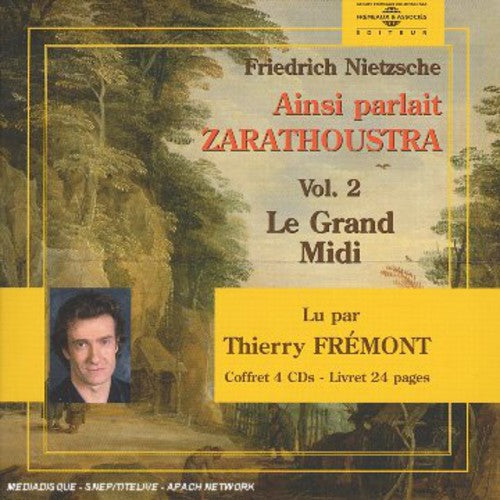 Thierry Fremont - Ainsiparlait Zarathoustra, Vol. 2 [CD]