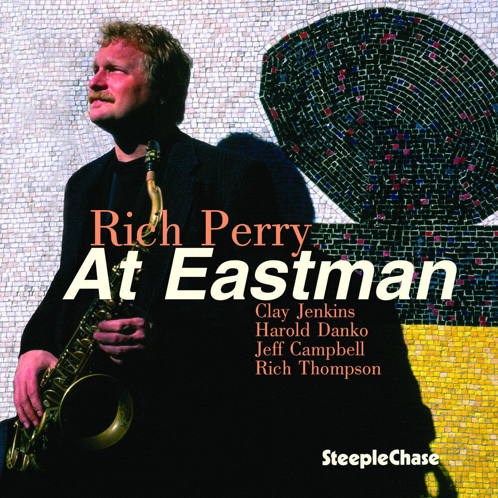 Rich Perry - At Eastman [Import]