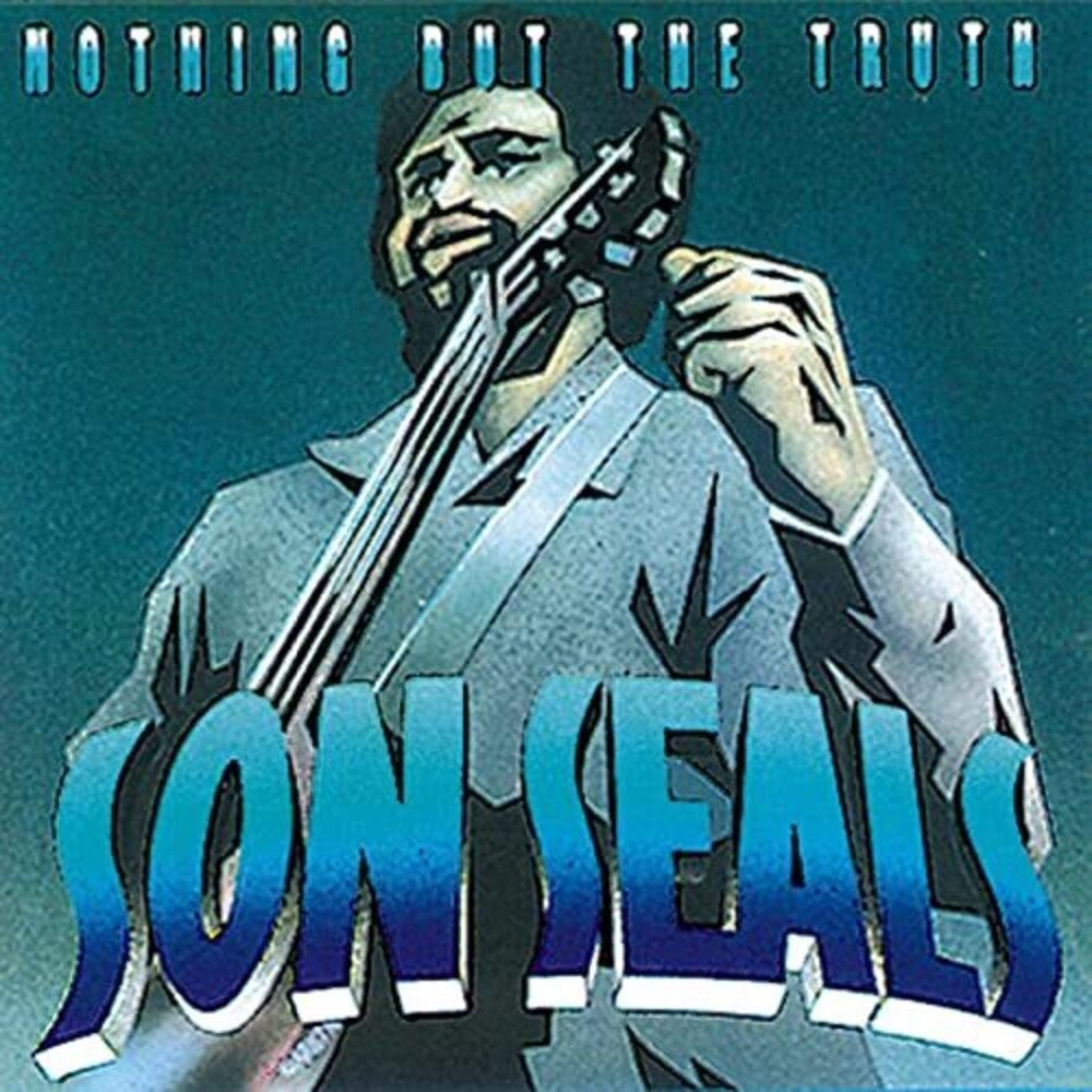 Son Seals - Nothing But the Truth [CD]