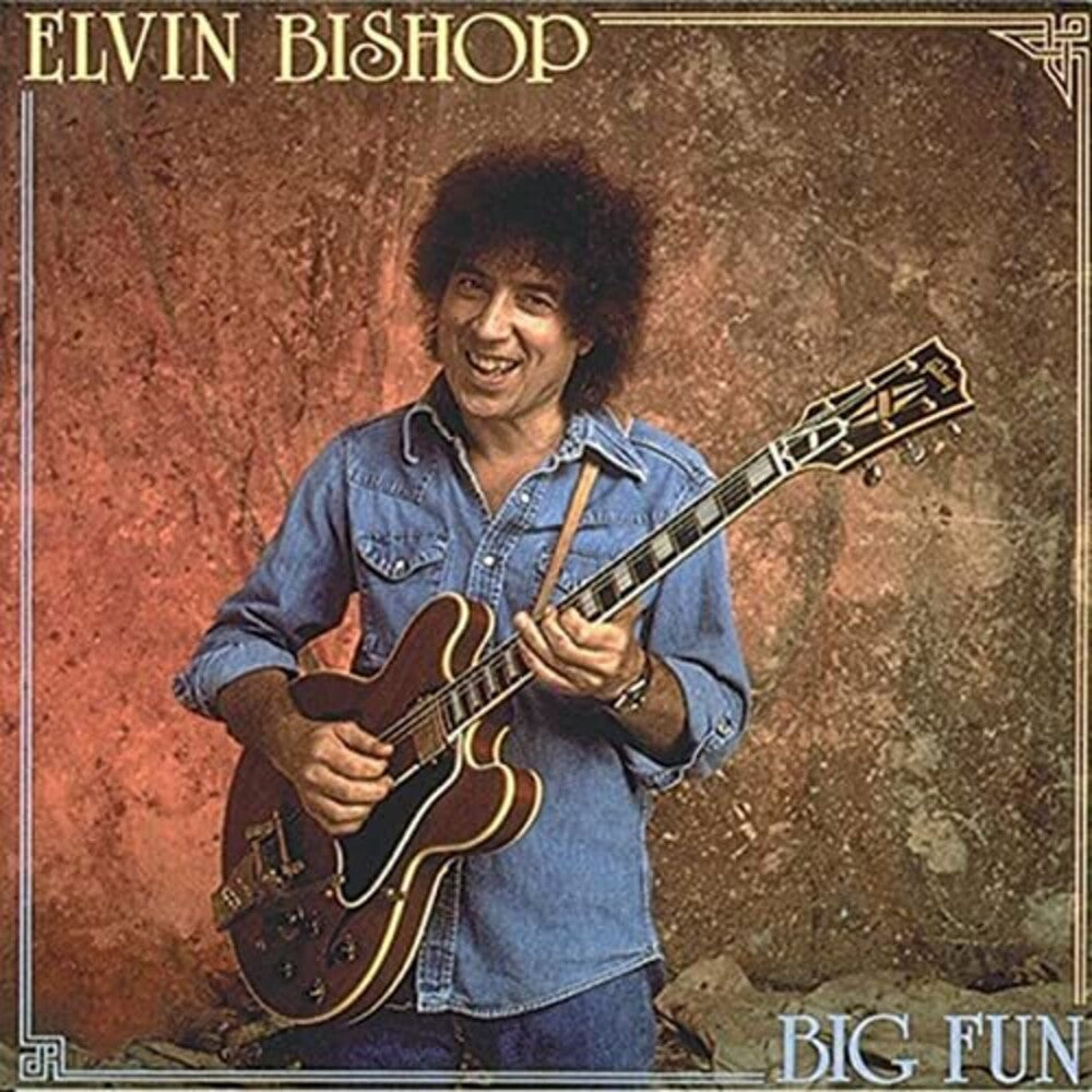 Elvin Bishop - Big Fun [CD]