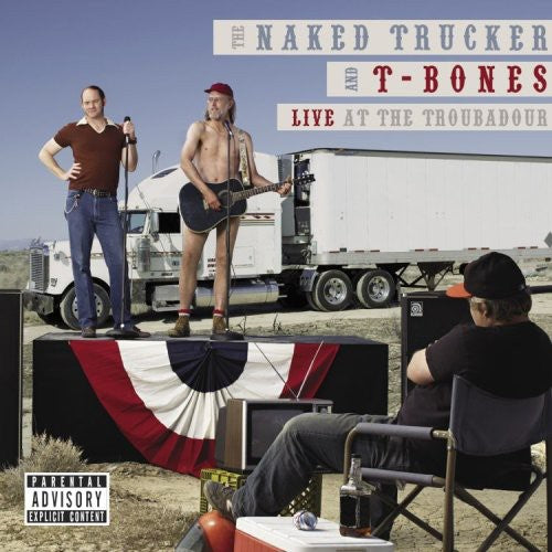 Naked Trucker & T-Bones - Live at the Troubadour [CD]