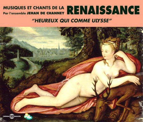 Ensemble Jehan De Channey - Renaissance-Musique Et Chants Music CD