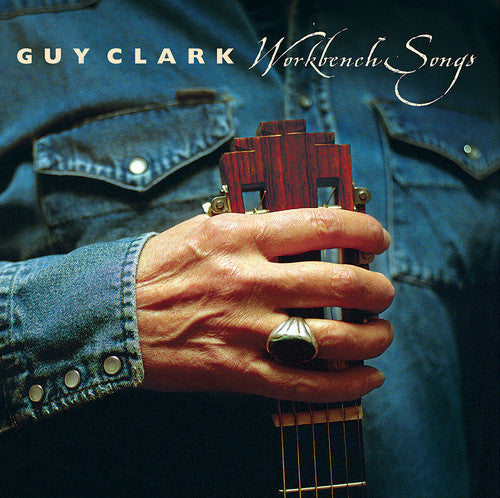 Guy Clark - Workbench Songs [CD] [New CD]
