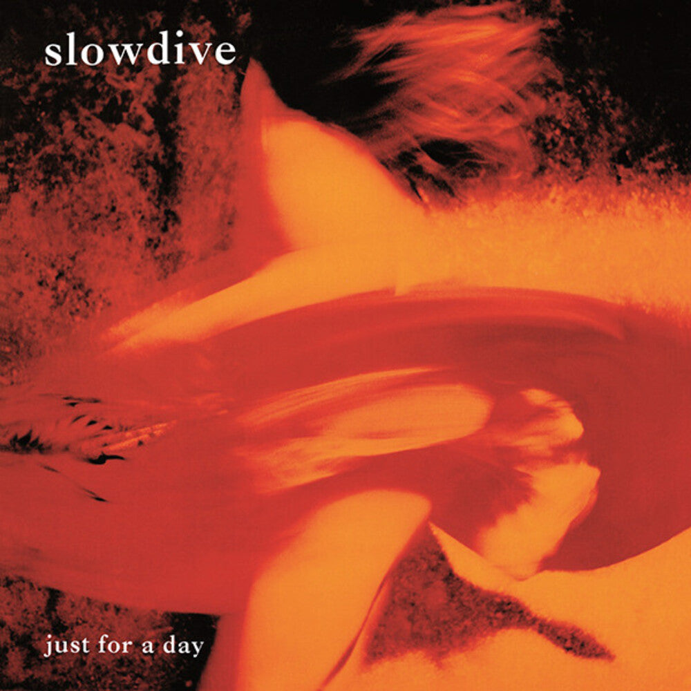 Slowdive - Just For A Day (180 Gram) [Import] [New Vinyl]