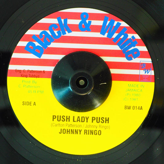 Johnny Ringo - Push Lady Push  /  Johnny Ringo - One Time Johnny Ringo (rhythm: "Mikey Dread - Barber Saloon") [New] [New Vinyl 7"]