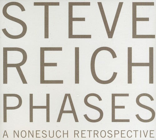 Steve Reich - Phases: A Nonesuch Retrospective (Boxset) [5 CD]