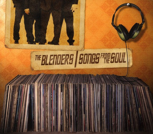BLENDERS - Songs from the Soul [CD]