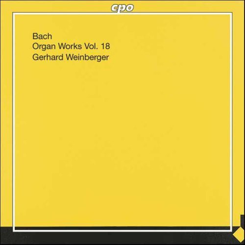 Gerhard Weinberger - Organ Works 18 Music CD