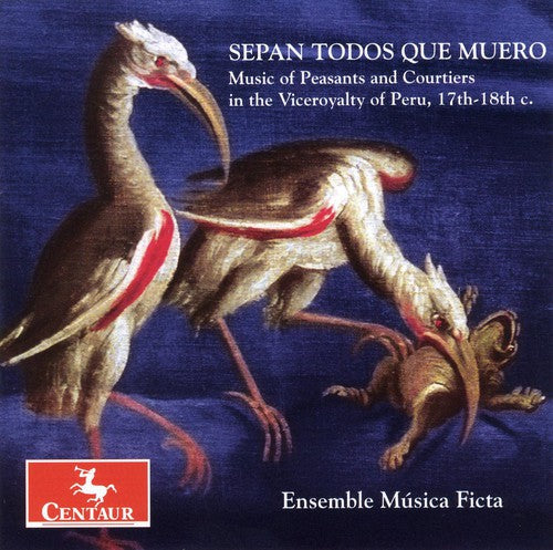 Musica Ficta - Sepan Todos Que Muero [CD]