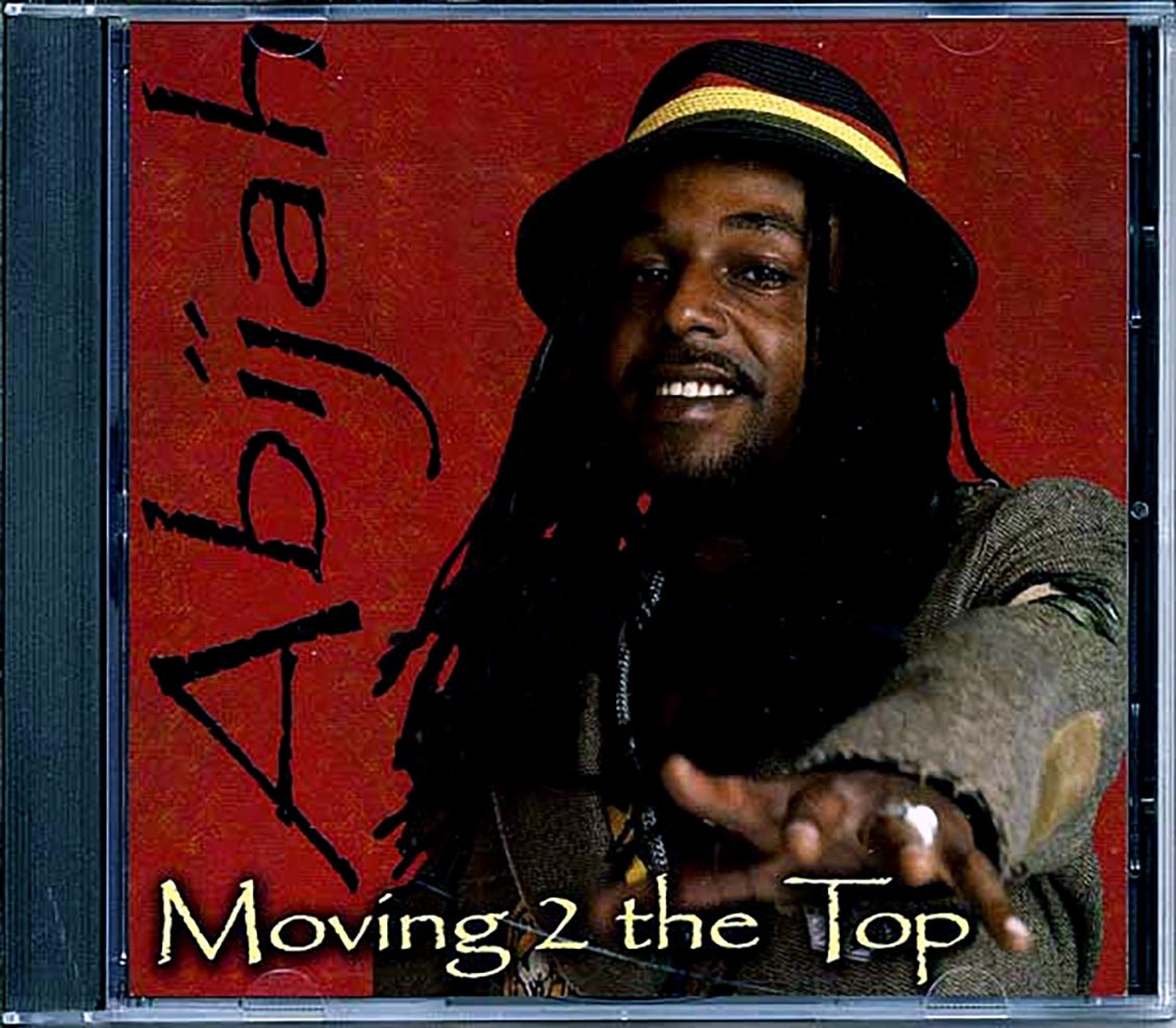Abijah - Moving 2 the Top [2008 New CD]