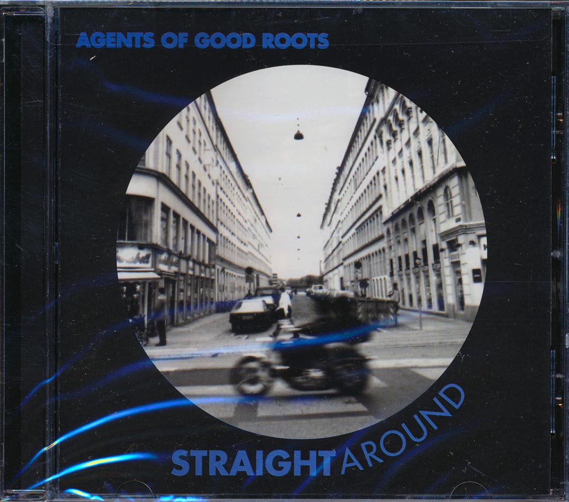 Agents of Good Roots - Straight Around [1997 New CD]