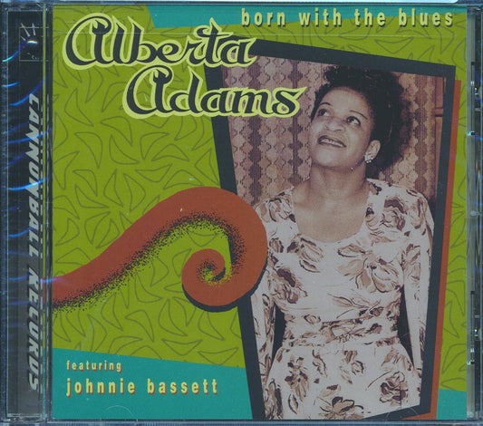 Alberta Adams Featuring Johnnie Bassett - Born With the Blues [1999 New CD]