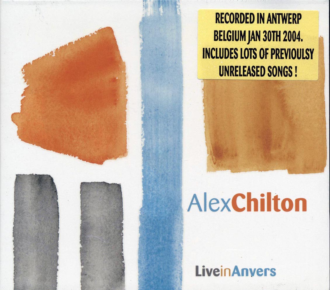 Alex Chilton - Live in Anvers [2004 New CD]