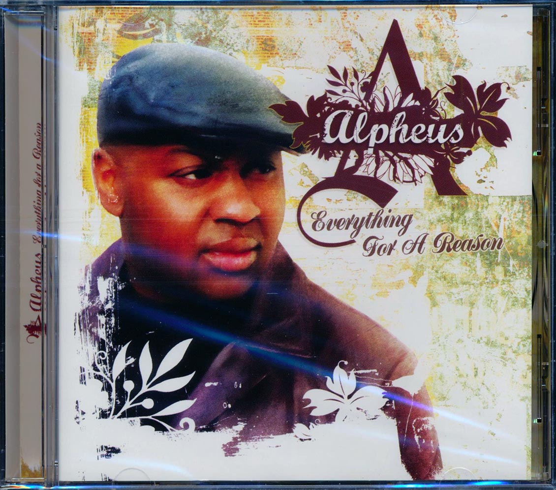 Alpheus - Everything for a Reason [2007 New CD]