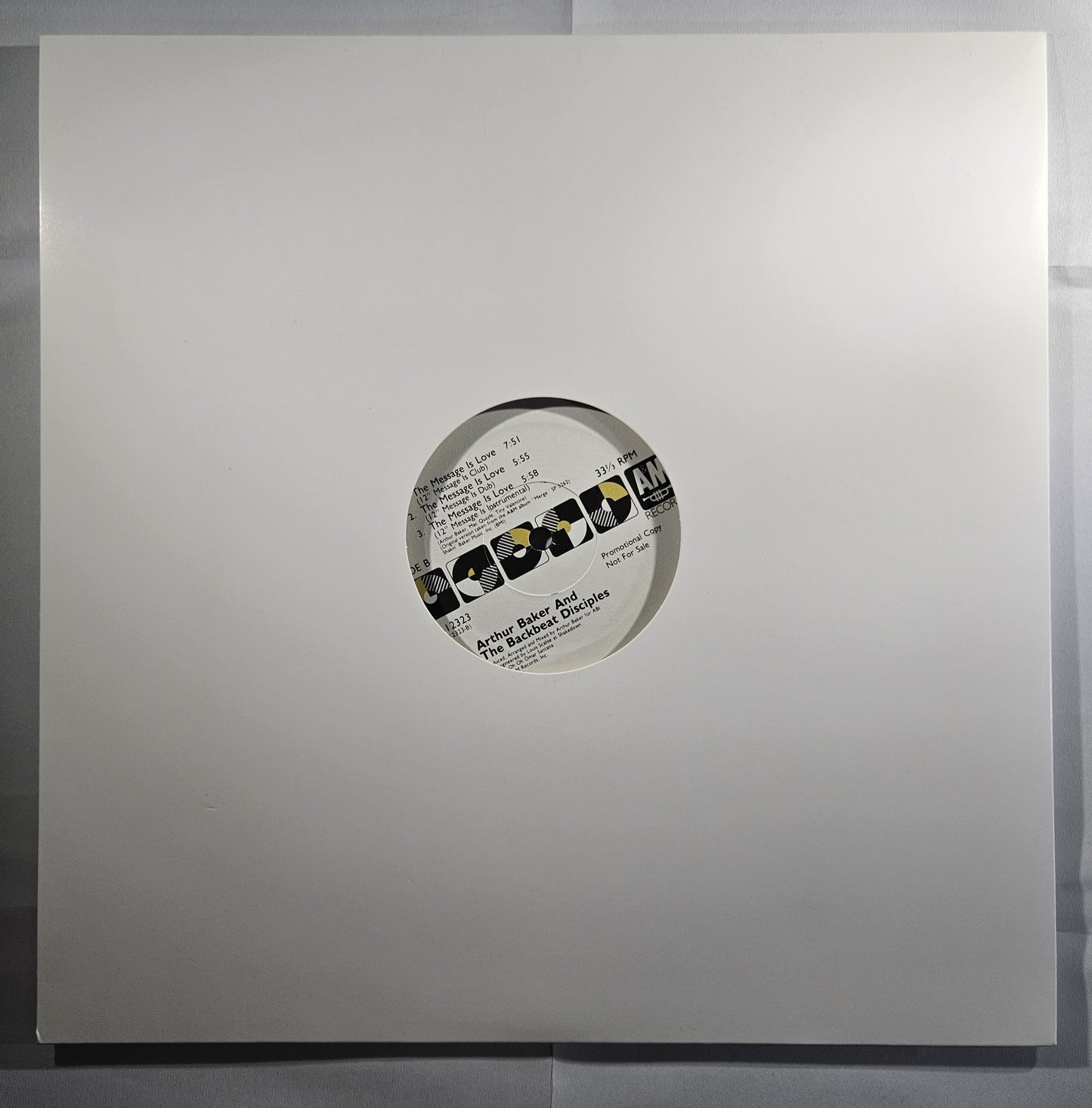 Arthur Baker and The Backbeat Disciples - The Message is Love [1989 Promo] [Used Vinyl Record 12" Single]