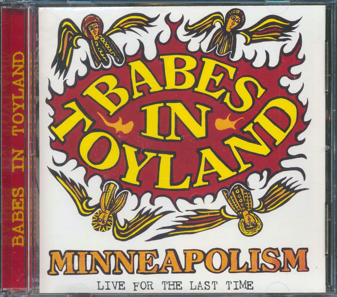 Babes in Toyland - Minneapolism (Live for the Last Time) [2001 New CD]