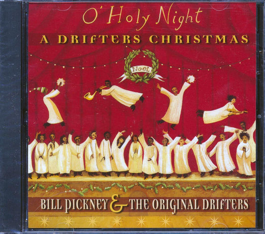 Bill Pickney & The Original Drifters - O' Holy Night - A Drifters Christmas [2003 New CD]