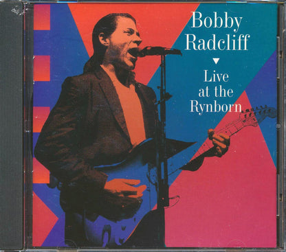 Bobby Radcliff - Live at The Rynborn [1997 New CD]