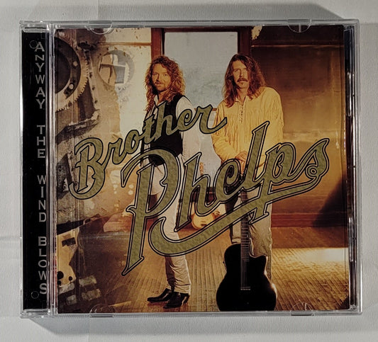 Brother Phelps - Anyway the Wind Blows [1995 Used CD]