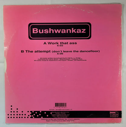 Bushwankaz - Work That Ass [2001 Used Vinyl Record 12" Single]