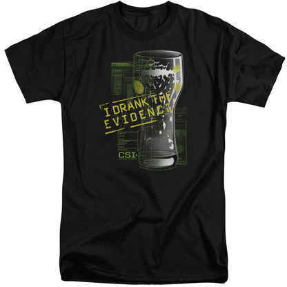 Csi I Drank The Evidence Mens Tall T Shirt Black Officially Licensed