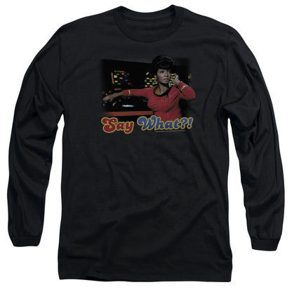 Star Trek Say What Mens Long Sleeve Shirt Black Officially Licensed Officially Licensed