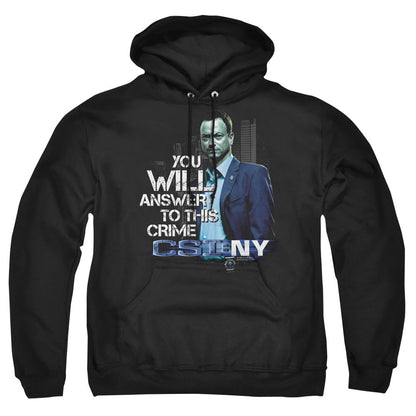 Csi Ny You Will Answer Mens Hoodie Black Officially Licensed