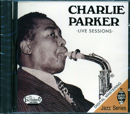 Charlie Parker - Live Sessions [Reissue Mono] [New CD]