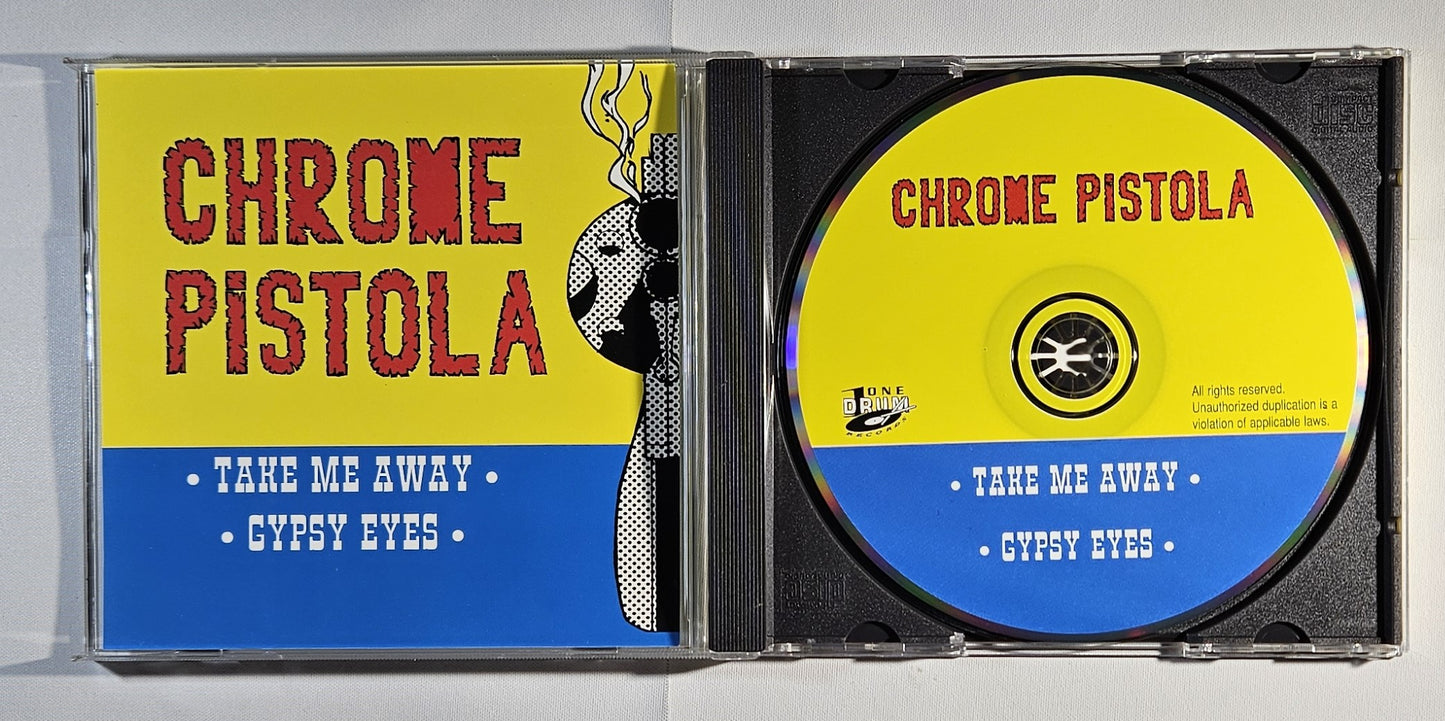 Chrome Pistola - Take Me Away / Gypsy Eyes [Promo] [Used CD Single]