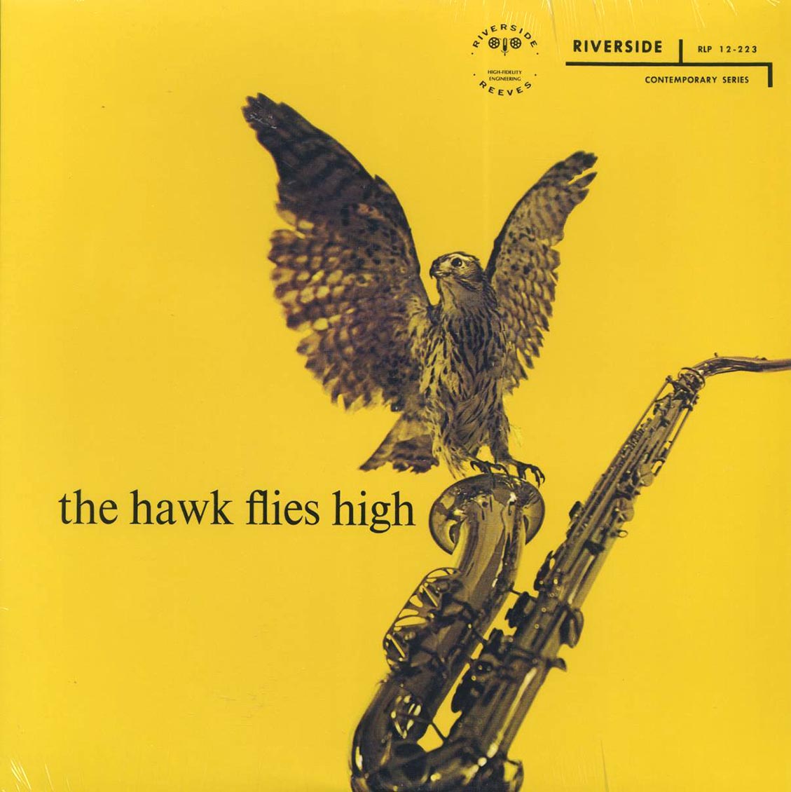 Coleman Hawkins - The Hawk Flies High [2011 Reissue Mono] [New Vinyl Record LP]