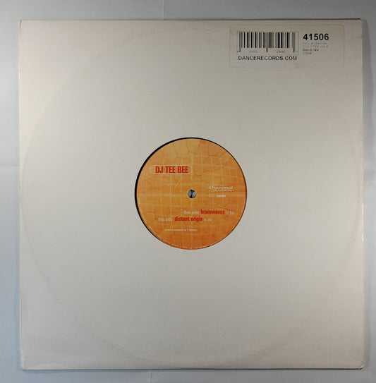 DJ Tee Bee - Brainwaves / Distant Origin [2000 Used Vinyl Record 12" Single]