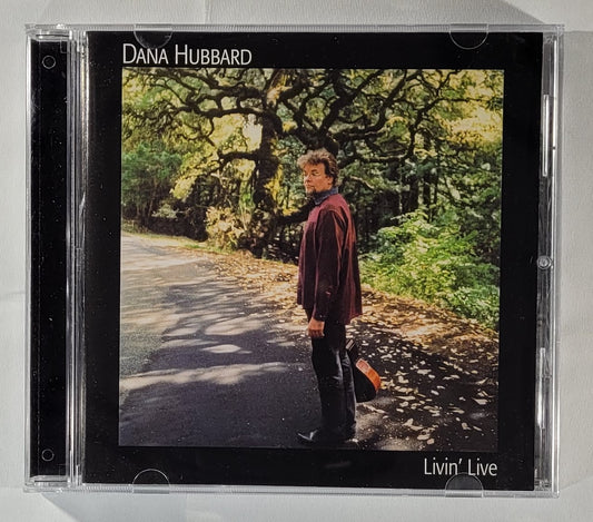 Dana Hubbard - Livin' Live [2002 Used CD]