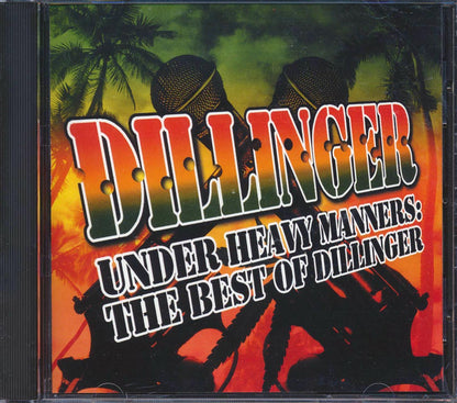 Dillinger - Under Heavy Manners (The Best of Dillinger) [2001 New CD]