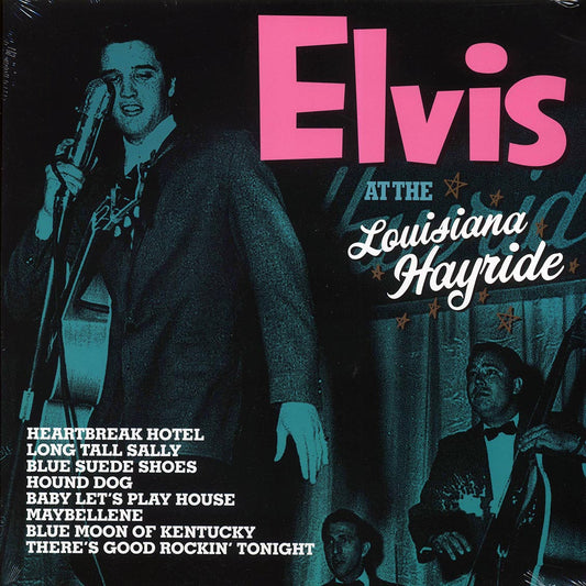 Elvis Presley - At the Louisiana Hayride [2022 Reissue] [New Vinyl Record LP]