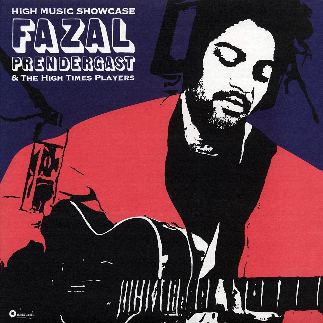 Fazal Prendergast & The High Times Players - High Music Showcase [2021 Mono] [New Vinyl Record LP]