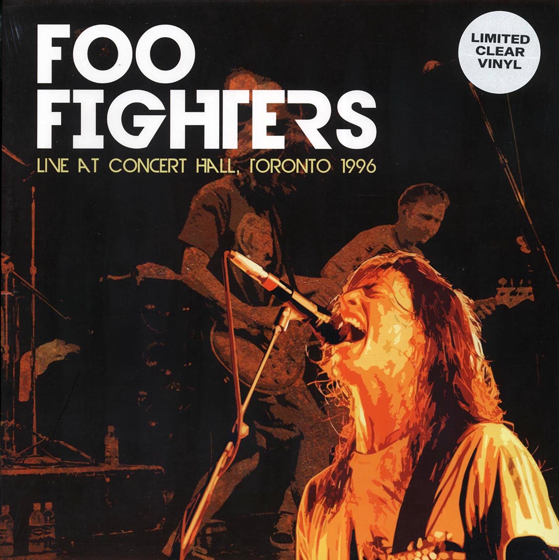 Foo Fighters - Live at Concert Hall, Toronto 1996 [2021 Unofficial Limited Clear] [New Vinyl Record LP]