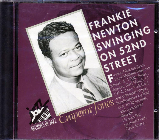 Frankie Newton - Swinging on 52nd Street: Emperor Jones [1995 Compilation] [New CD]