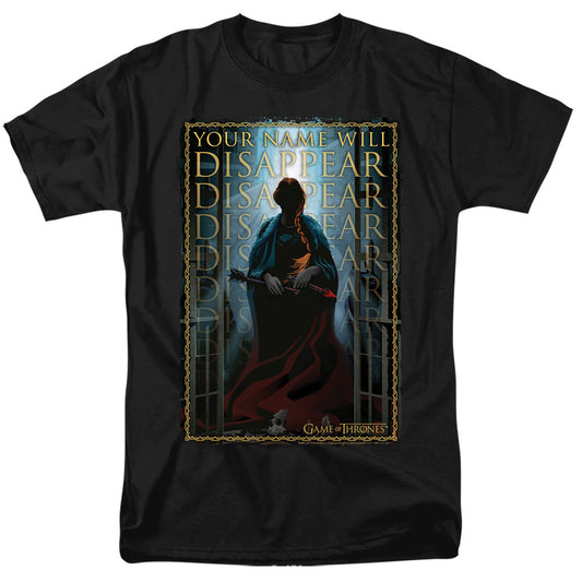 Game Of Thrones Your Name Will Disappear Mens T Shirt Black Officially Licensed