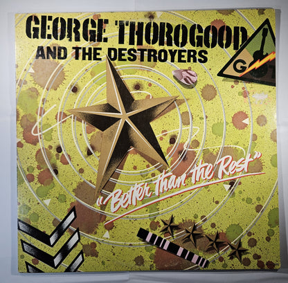 George Thorogood and The Destroyers - Better Than the Rest [1979 Used Vinyl Record LP] [B]